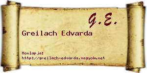 Greilach Edvarda névjegykártya